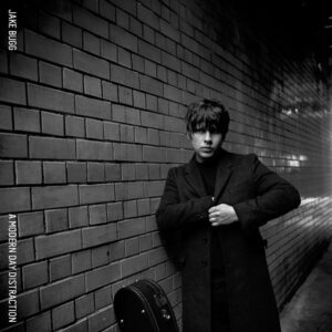 Jake Bugg – A Modern Day Distraction