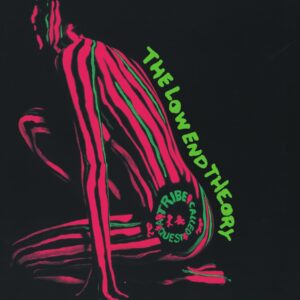 A Tribe Called Quest – Low End Theory