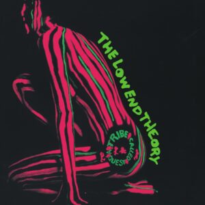 A Tribe Called Quest – Low End Theory