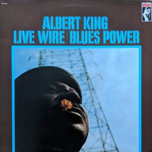 Albert King – Live Wire/Blues Power
