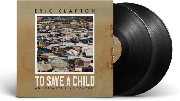 Eric Clapton - To Save A Child - Image 3