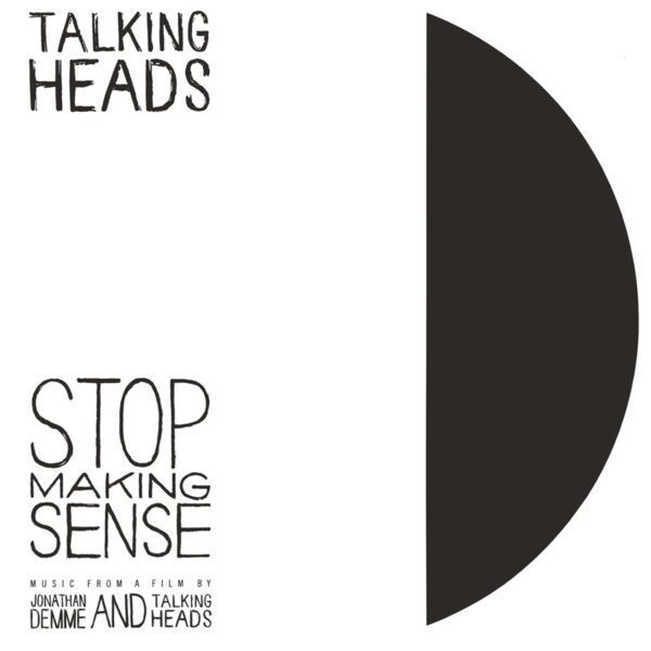 Talking Heads - Stop Making Sense (40th Anniversary)