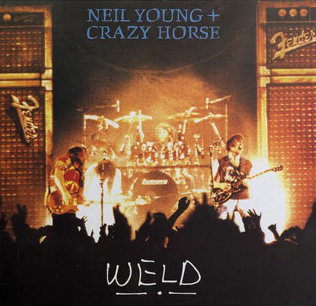 Neil Young & Crazy Horse - Weld