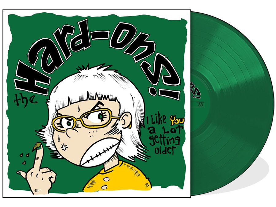 The Hard Ons - I Like You A Lot Getting Older - Image 2