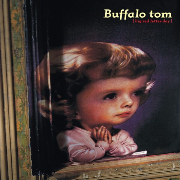Buffalo Tom – Big Red Letter Day
