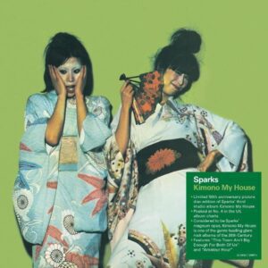 Sparks - Kimono My House (50th Anniversary)