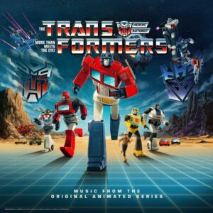 The Transformers - Hasbro Presents: Transformers - Music from the Original Animated Series