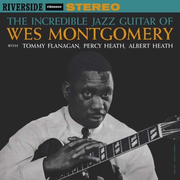 Wes Montgomery – The Incredible Jazz Guitar of Wes Montgomery