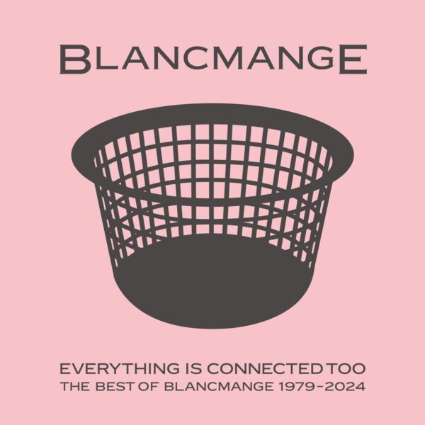 Blancmange - Everything is Connected Too - Image 2