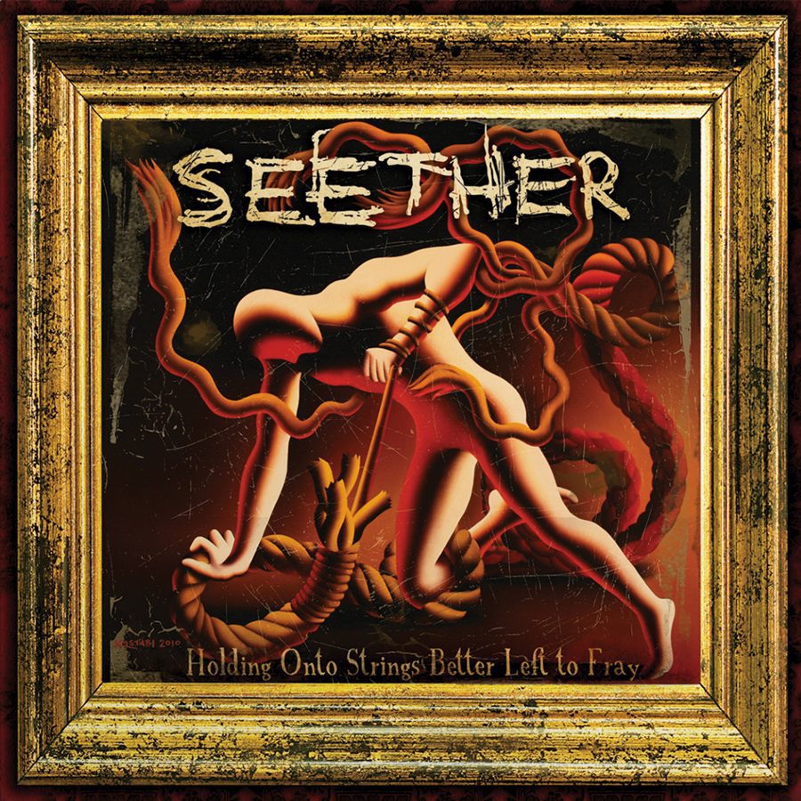Seether - Holding Onto Strings Better Left To Fray