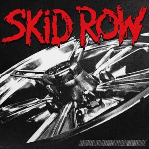 Skid Row - Revolutions Per Minute