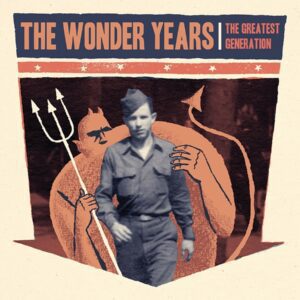 The Wonder Years - The Greatest Generation