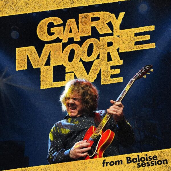 Gary Moore – Live From Baloise Session