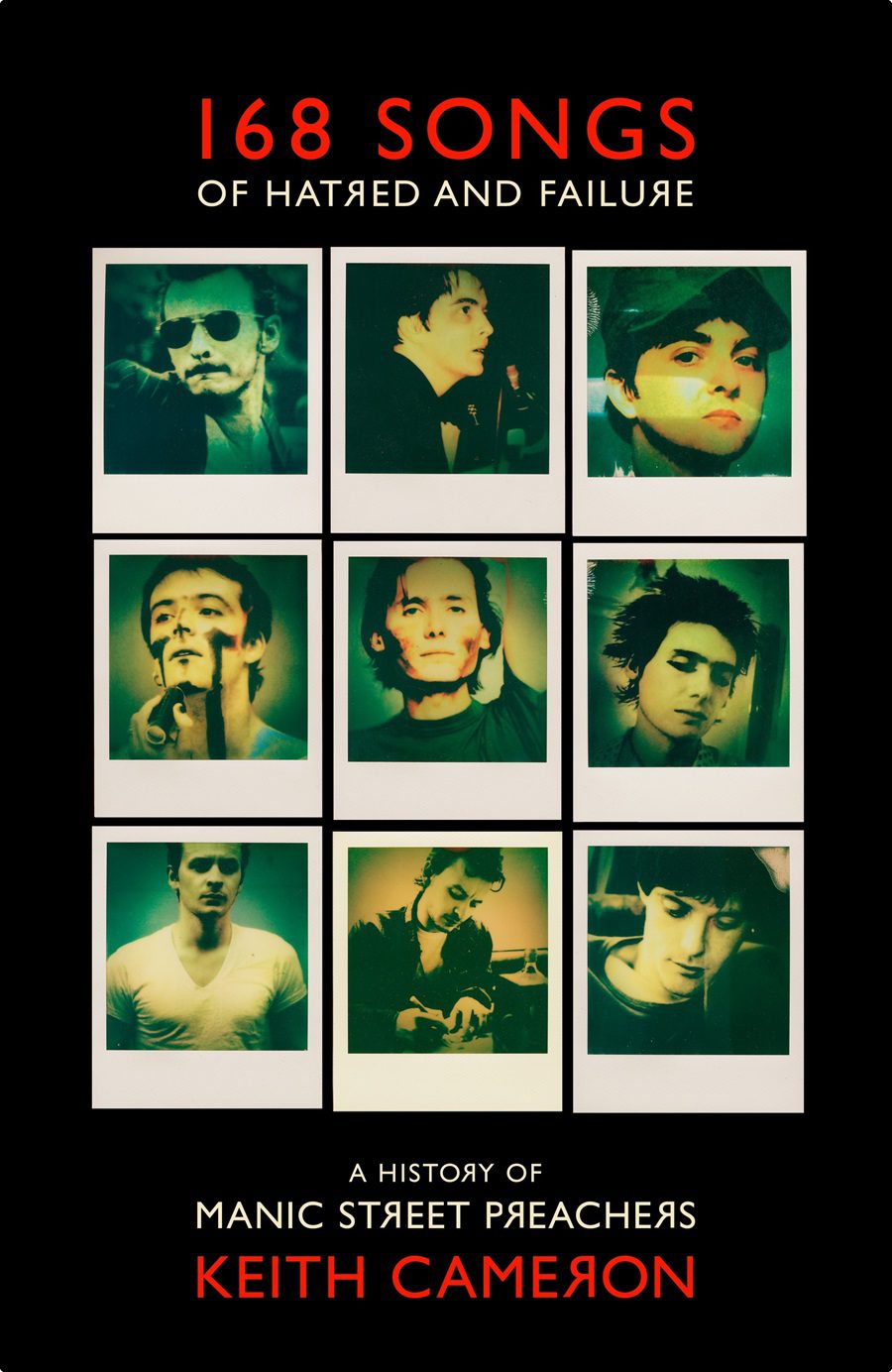 Keith Cameron - 168 Songs of Hatred and Failure: A History of Manic Street Preachers - Image 3