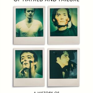 Keith Cameron - 168 Songs of Hatred and Failure: A History of Manic Street Preachers