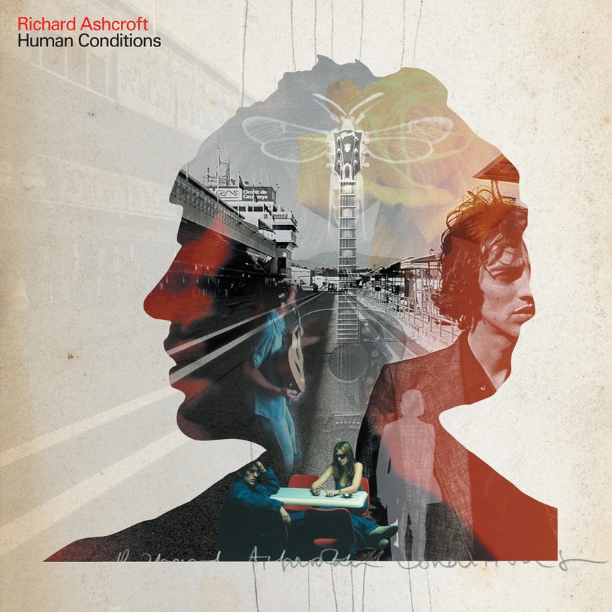 Richard Ashcroft - Human Conditions