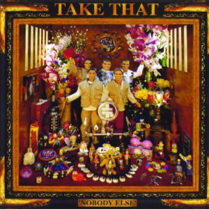 Take That – Nobody Else (30th Anniversary)