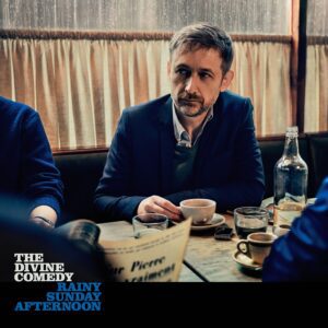 The Divine Comedy – Rainy Sunday Afternoon