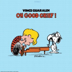 Vince Guaraldi – Oh, Good Grief!
