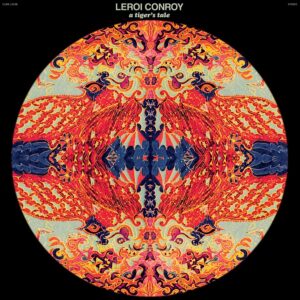 Leroi Conroy – A Tiger’s Tale