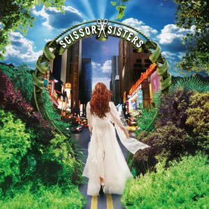 Scissor Sisters - Scissor Sisters (Deluxe Edition - 20th Anniversary)