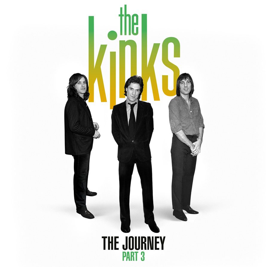 The Kinks - The Journey: Pt. 3