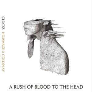 Coldplay – A Rush of Blood to the Head
