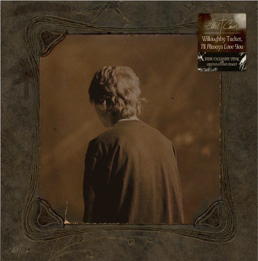 Ethel Cain - Willoughby Tucker, I'll Always Love You