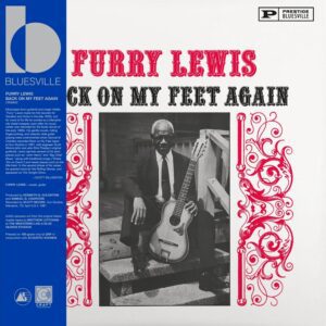 Furry Lewis – Back On My Feet Again