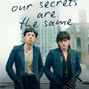 Jim Kerr, Charlie Burchill & Graeme Thomson - Our Secrets Are The Same: Friendship & Fame at the Heart of Simple Minds