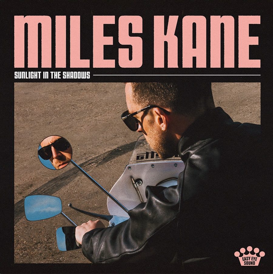 Miles Kane - Sunlight In The Shadows