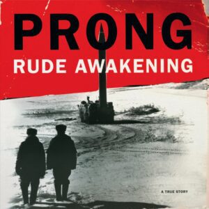 Prong - Rude Awakening