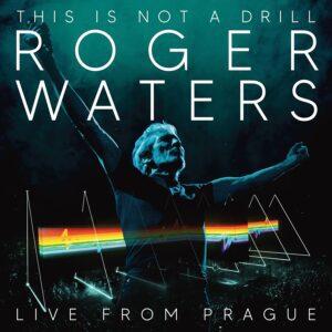 Roger Waters – This is Not a Drill: Live From Prague