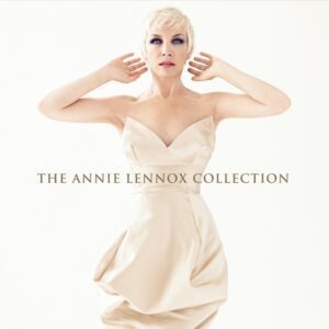 Annie Lennox – The Annie Lennox Collection