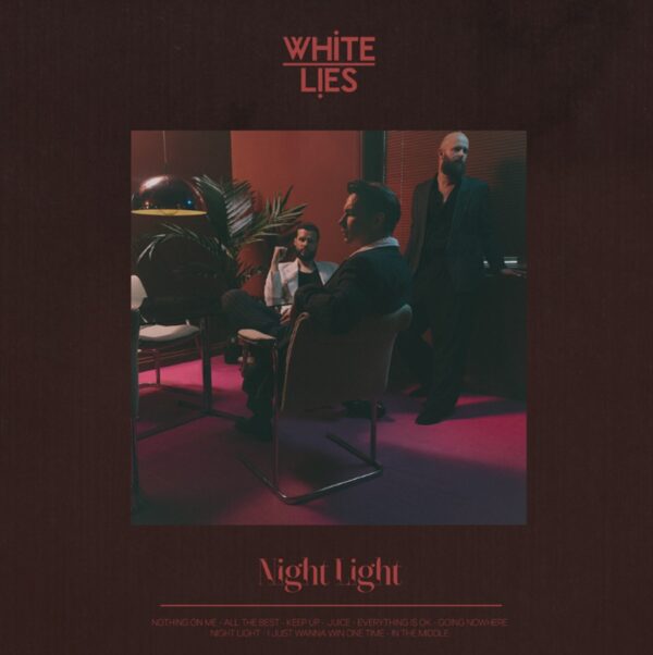White Lies - Night Light
