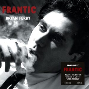 Bryan Ferry – Frantic