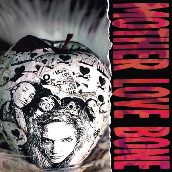 Mother Love Bone – Apple (25th Anniversary)