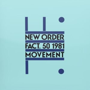 New Order – Movement