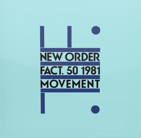 New Order – Movement