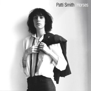 Patti Smith – Horses (50th Anniversary)