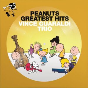Vince Guaraldi Trio – Peanuts Greatest Hits (75th Anniversary)