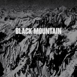Black Mountain – Black Mountain (20th Anniversary)