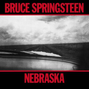 Bruce Springsteen - Nebraska '82 (Expanded Edition)