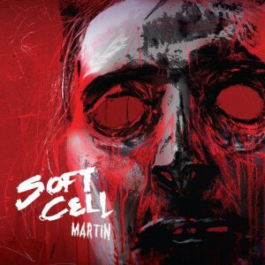 Soft Cell - Martin