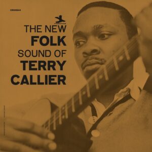 Terry Callier – The New Folk Sound of Terry Callier