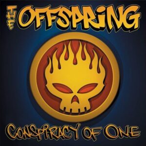 The Offspring - Conspiracy Of One (25th Anniversary)