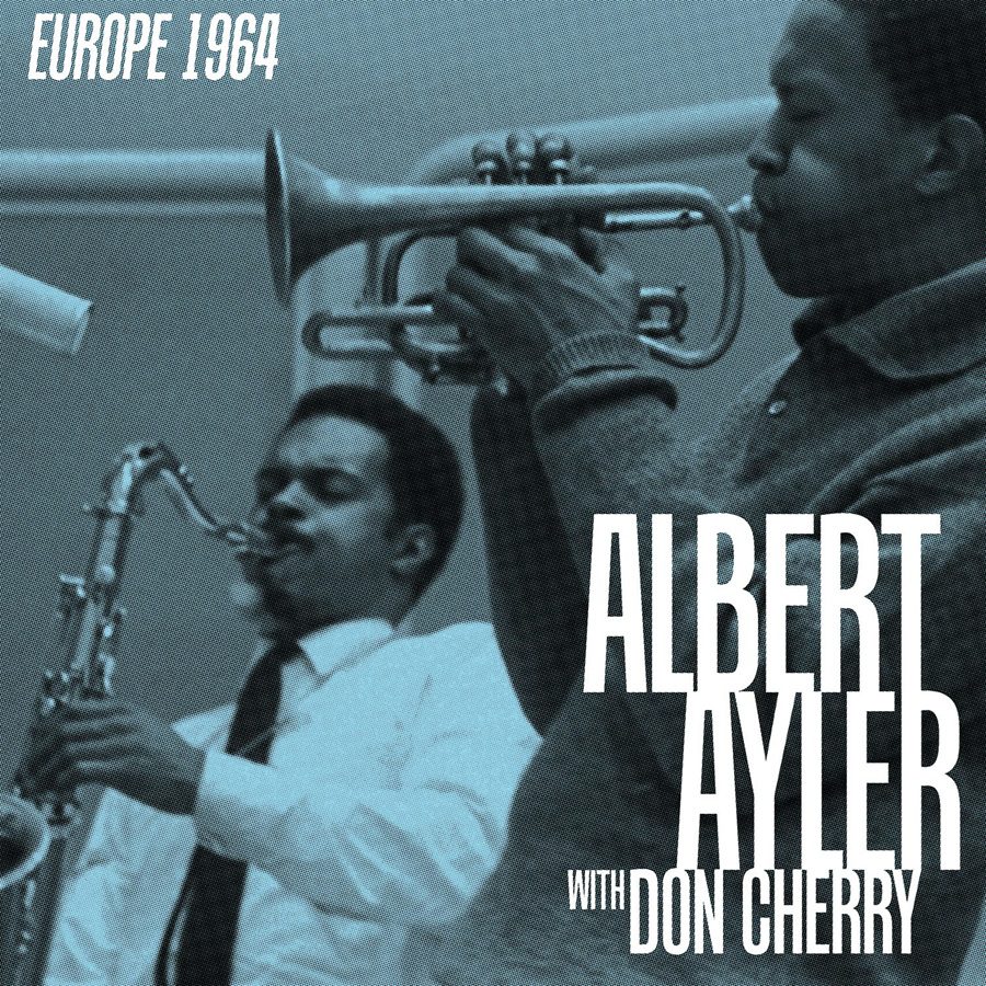 Albert Ayler & Don Cherry - Europe 1964