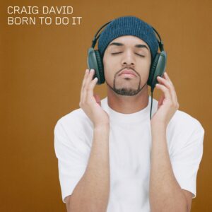 Craig David - Born to Do It (25th Anniversary)