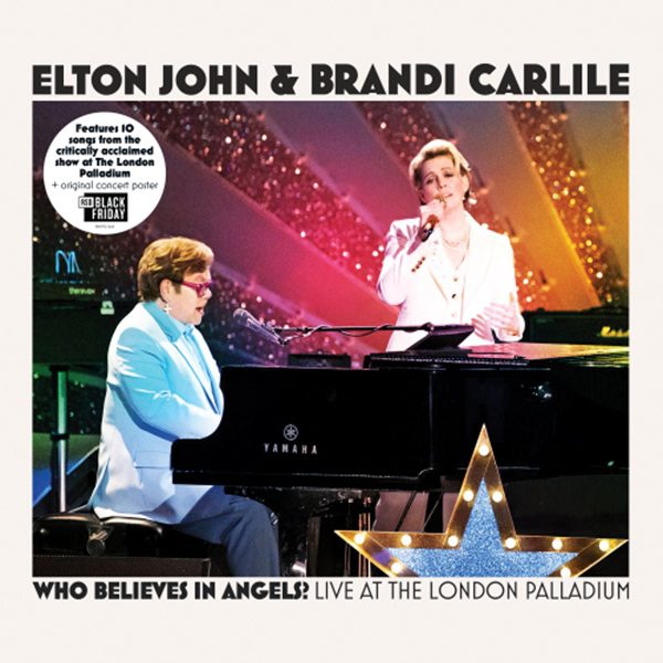 Elton John & Brandi Carlile Who Believes In Angels? Black Circle