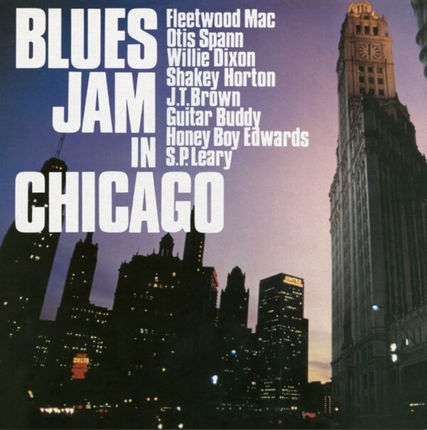 Fleetwood Mac – Blues Jam In Chicago